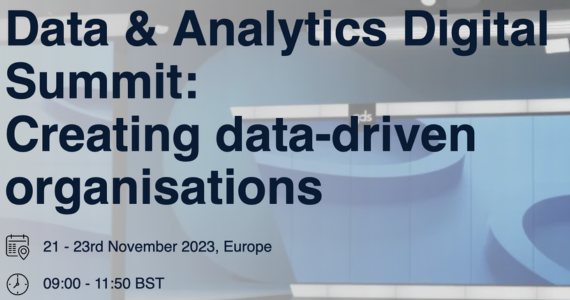 Data & Analytics Digital Summit, 21 to 23 November 2023 - European ...