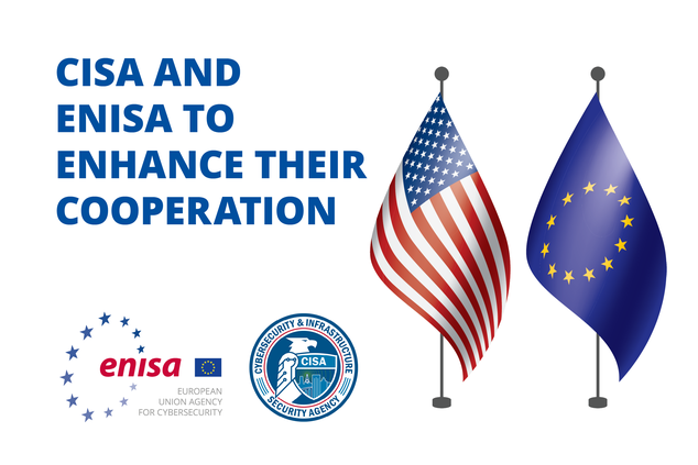 CISA And ENISA Enhance Their Cooperation - European Union